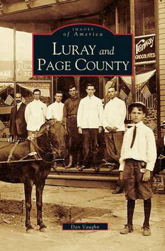 Cover image for Luray and Page County, Virginia