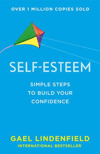 Cover image for Self Esteem: Simple Steps to Build Your Confidence