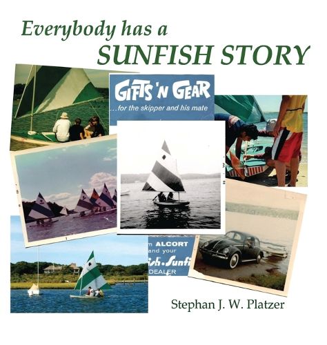 Cover image for Everybody Has a Sunfish Story