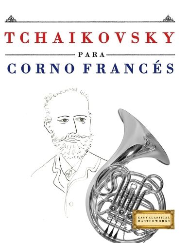 Cover image for Tchaikovsky para Corno Frances