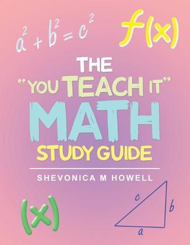 Cover image for The You Teach It Math Study Guide