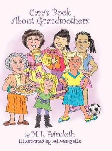 Cara's Book about Grandmothers