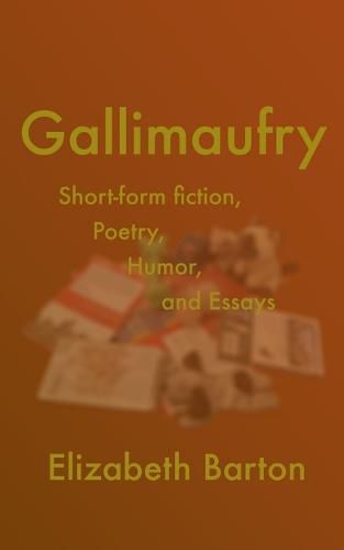 Cover image for Gallimaufry