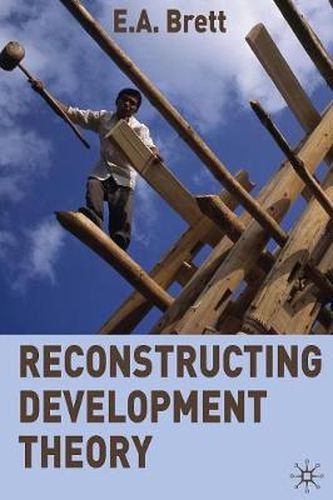 Cover image for Reconstructing Development Theory: International Inequality, Institutional Reform and Social Emancipation