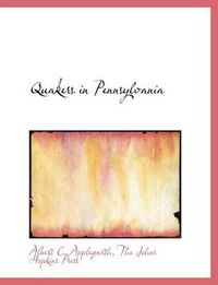 Cover image for Quakers in Pennsylvania