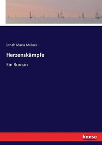 Cover image for Herzenskampfe: Ein Roman