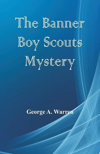 Cover image for The Banner Boy Scouts Mystery