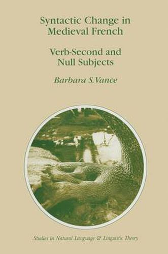 Cover image for Syntactic Change in Medieval French: Verb-Second and Null Subjects