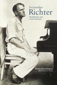 Cover image for Sviatoslav Richter: Notebooks and Conversations