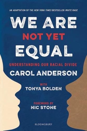 Cover image for We Are Not Yet Equal: Understanding Our Racial Divide