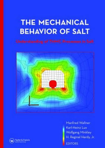 Cover image for The Mechanical Behavior of Salt - Understanding of THMC Processes in Salt: Proceedings of the 6th Conference (SaltMech6), Hannover, Germany, 22-25 May 2007