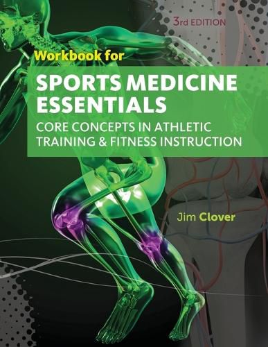 Cover image for Workbook for Clover's Sports Medicine Essentials: Core Concepts in Athletic Training & Fitness Instruction, 3rd