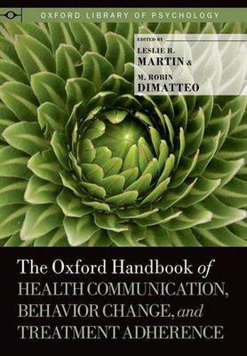 Cover image for The Oxford Handbook of Health Communication, Behavior Change, and Treatment Adherence