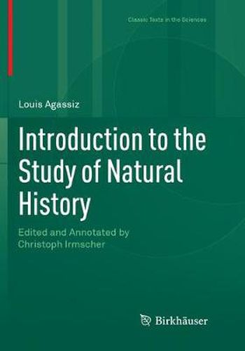 Cover image for Introduction to the Study of Natural History: Edited and Annotated by Christoph Irmscher