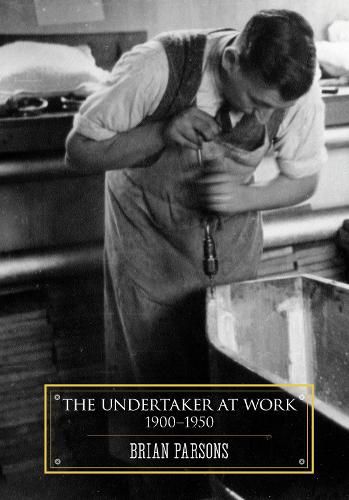 The Undertaker At Work: 1900 - 1950
