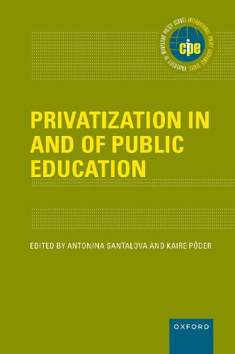 Cover image for Privatization in and of Public Education