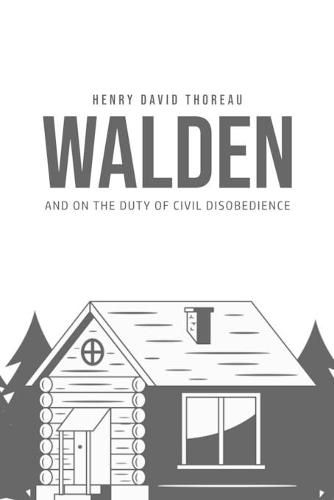 Cover image for Walden, and On the Duty of Civil Disobedience