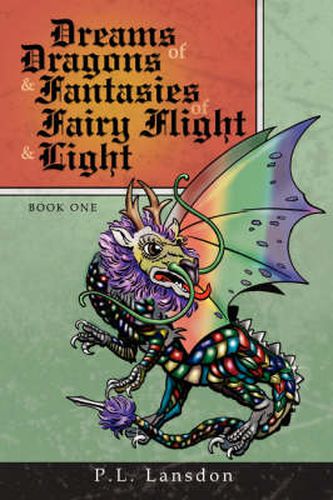 Cover image for Dreams of Dragons and Fantasies of Fairy Flight and Light