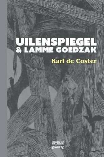 Cover image for Uilenspiegel und Lamme Goedzak: Ein froehliches Buch trotz Tod und Tranen