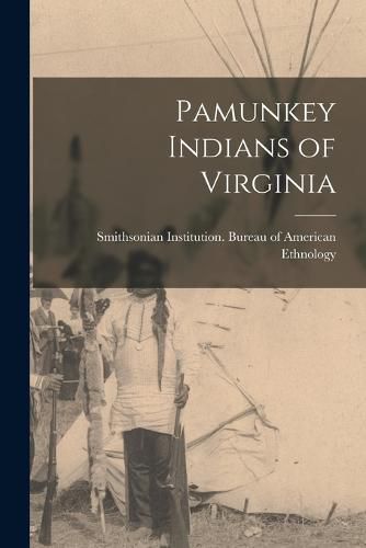 Cover image for Pamunkey Indians of Virginia