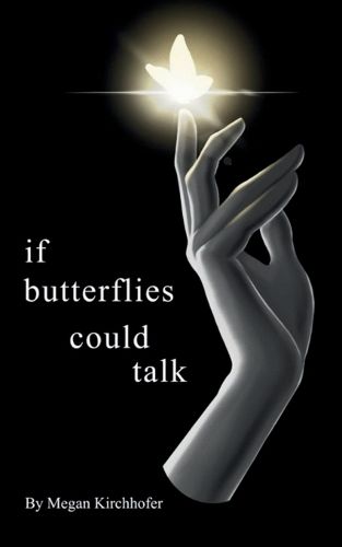 Cover image for If Butterflies Could Talk