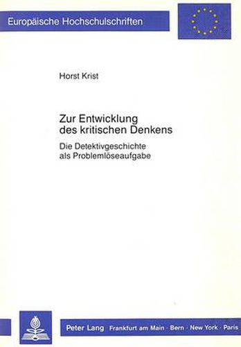 Cover image for Zur Entwicklung Des Kritischen Denkens: Die Detektivgeschichte ALS Problemloeseaufgabe