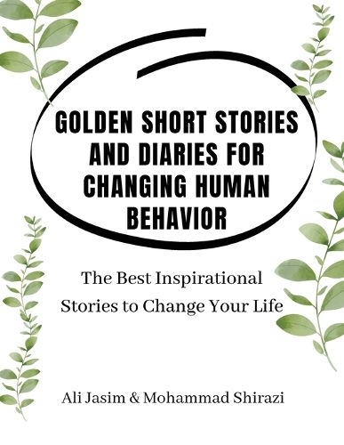 Cover image for Golden Short Stories and Diaries for Changing Human Behavior