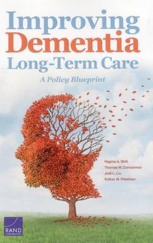 Cover image for Improving Dementia Long-Term Care: A Policy Blueprint