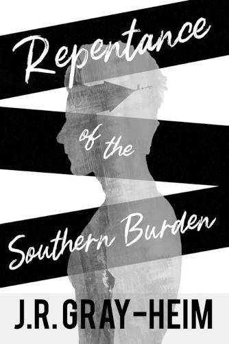 Cover image for Repentance of The Southern Burden