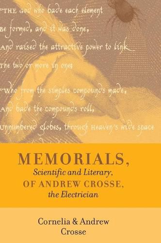 Cover image for Memorials, Scientific and Literary, of Andrew Crosse, the Electrician