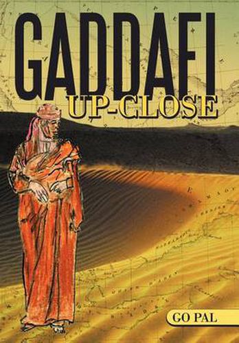 Cover image for Gaddafi Up-Close