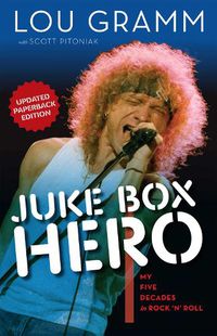 Cover image for Juke Box Hero: My Five Decades in Rock 'N' Roll