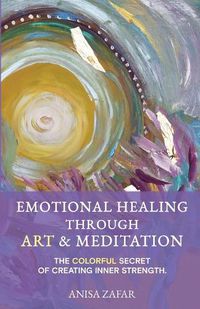 Cover image for Emotional Healing Through Art