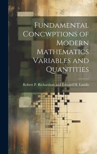 Cover image for Fundamental Concwptions of Modern Mathematics Variables and Quantities