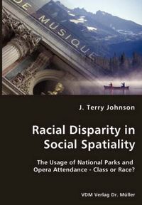 Cover image for Racial Disparity in Social Spatiality