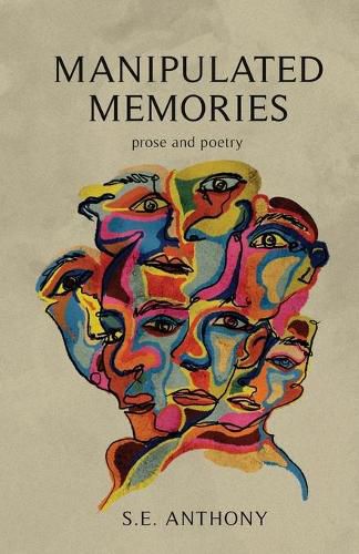 Cover image for Manipulated Memories: Prose and Poetry