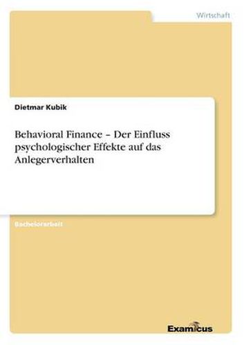 Cover image for Behavioral Finance - Der Einfluss psychologischer Effekte auf das Anlegerverhalten