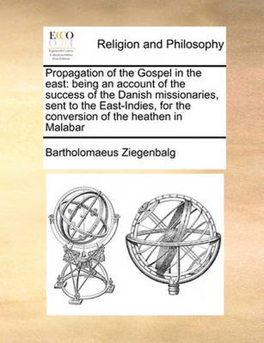 Cover image for Propagation of the Gospel in the East