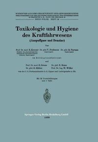 Cover image for Toxikologie Und Hygiene Des Kraftfahrwesens (Auspuffgase Und Benzine)