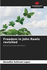 Cover image for Freedom in John Rawls revisited