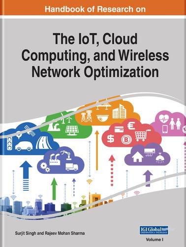 Cover image for Handbook of Research on the IoT, Cloud Computing, and Wireless Network Optimization