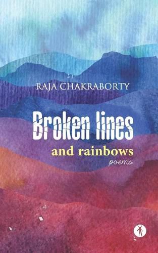 Cover image for Broken Lines and Rainbows: poems