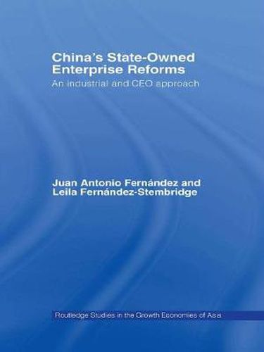 Cover image for China's State Owned Enterprise Reforms: An Industrial and CEO Approach