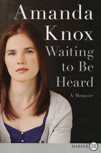 Cover image for Waiting to be Heard: A Memoir