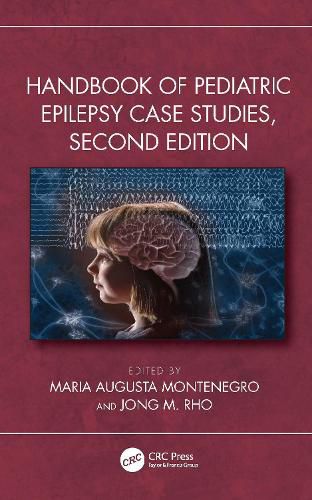 Cover image for Handbook of Pediatric Epilepsy Case Studies, Second Edition