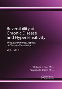 Cover image for Reversibility of Chronic Disease and Hypersensitivity, Volume 4: The Environmental Aspects of Chemical Sensitivity