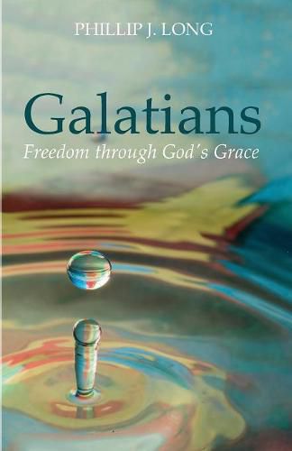 Cover image for Galatians: Freedom Through God's Grace