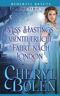 Cover image for Miss Hastings abenteuerliche Fahrt nach London