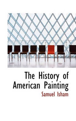 Cover image for The History of American Painting