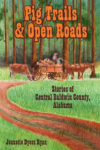 Cover image for Pig Trails and Open Roads